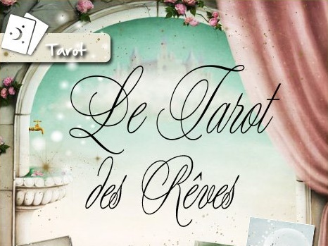 Tarot gratuit : Le Tarot des Rêves