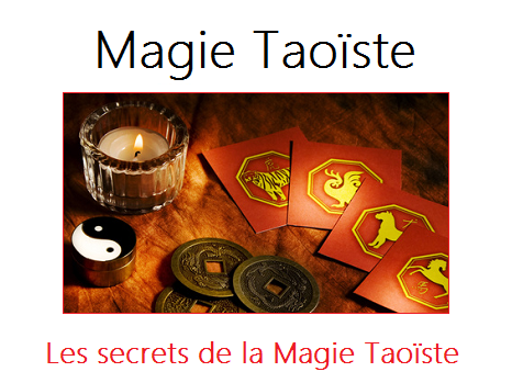 Les Magies du monde : Magie Taoïste