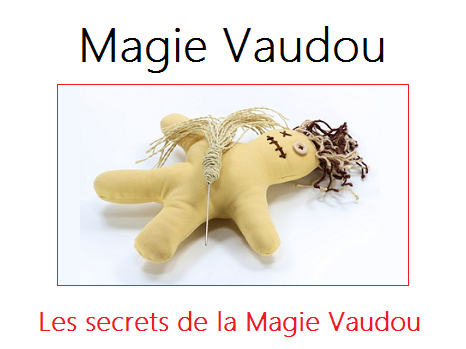Les Magies du monde : Magie Vaudou